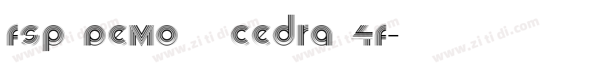 FSP DEMO   Cedra 4F字体转换